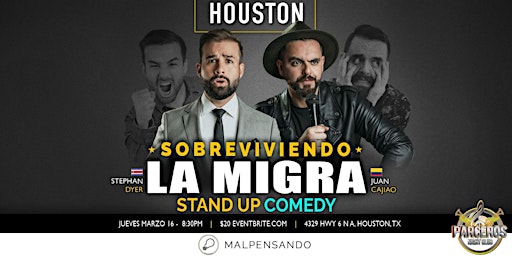 Sobreviviendo la migra - Stand up comedy en español -  Houston