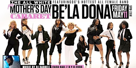 Be’La Dona live All White Cabaret primary image