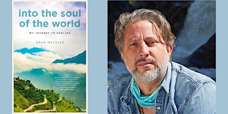 Brad Wetzler -- "Into the Soul of the World"