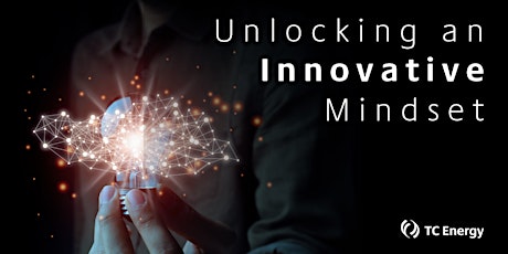 Unlocking an Innovative Mindset