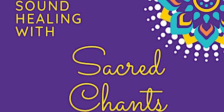 Sound Healing with Sacred Chants and Kirtan