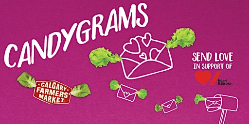 Candygrams - Send Love in Support of the Heart & Stroke Foundation