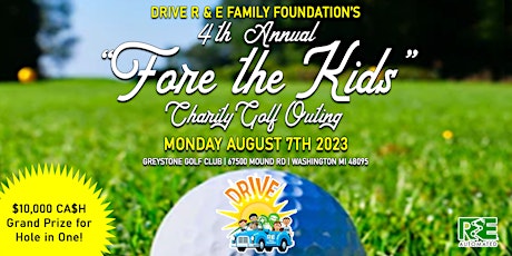 4th Annual "Fore the Kids" Charity Golf Outing