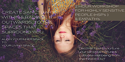 Creating Sanctuary for Highly Sensitive People (HSP's)