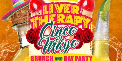 event in New York City: LIVER THERAPY (Cinco De Mayo)