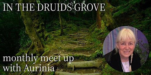 IN THE DRUID'S GROVE with AURINIA