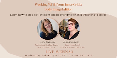 Working WITH Your Inner Critic: Body Image Edition