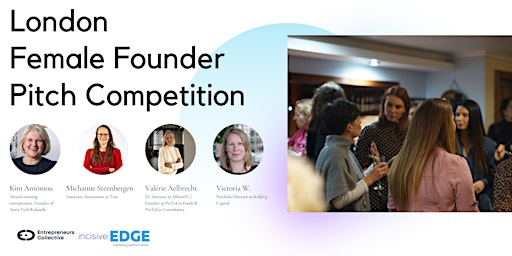 London Female Founder Pitch Competition -  Investors, VCs /Networking