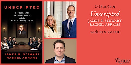 Unscripted by James B. Stewart and Rachel Abrams