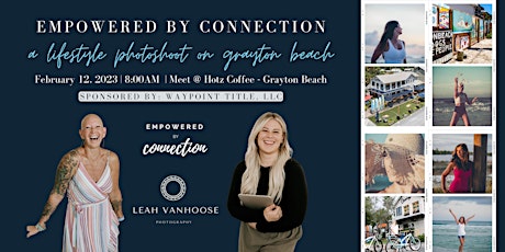 Empowered by Connection Social Content + Lifestyle Photoshoot | Grayton