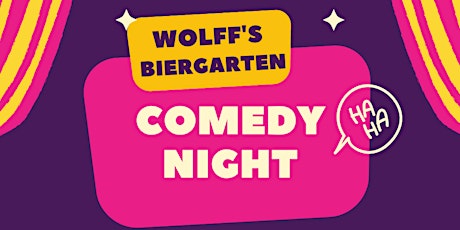 Wollf's Biergarten: Comedy Night