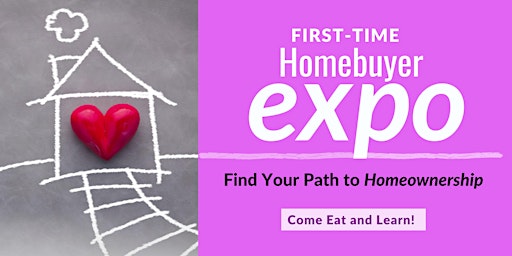 First-time Homebuyer EXPO