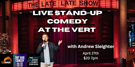 Live Stand-Up Comedy at the Vert with Andrew Sleighter