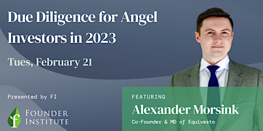 Due Diligence for Angel Investors in 2023