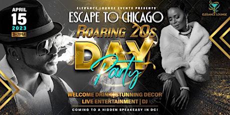 Elegance Lounge Events Presents: ESCAPE TO CHICAGO