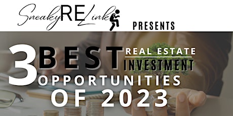 3 Best Real Estate Investment Opportunities of 2023