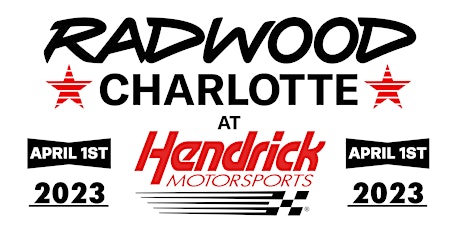 RADwood Charlotte at Hendrick Motorsports
