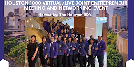Houston 1000 - Live/Virtual Entrepreneur Meeting!