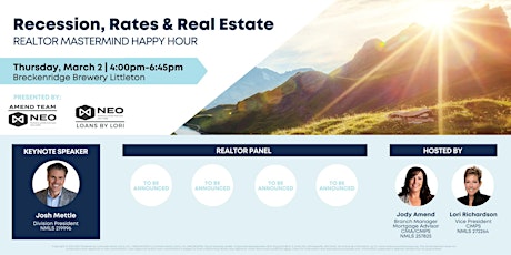 Recession, Rates and Real Estate - Realtor Mastermind Happy Hour