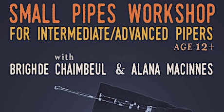 Small Piping workshops with Alana MacInnes & Brighde Caimbeul primary image