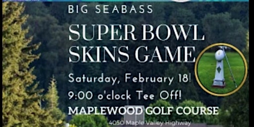 Big SeaBass Super Bowl of Skins