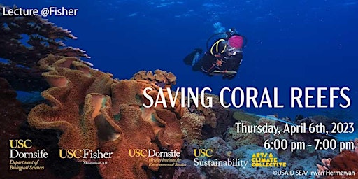 Saving Corals: A Lecture @Fisher with Dr. Carly Kenkel and Adib Mustofa