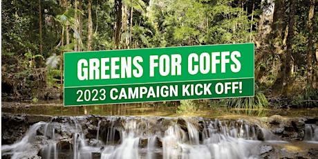 Campign Kick Off: Greens for Coffs