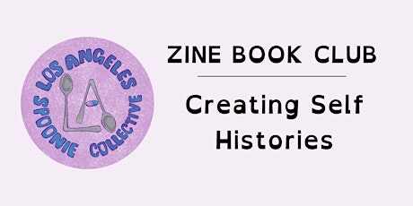 Zine Book Club: Creating Self Histories primary image