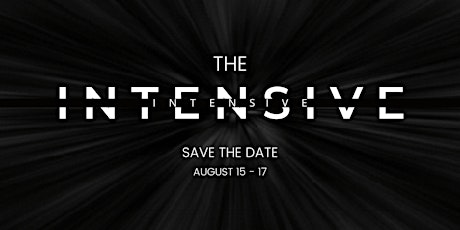 TORONTO - The Intensive August 15th -17th [FULL TIME COMP]