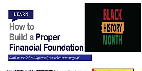Black History Month- Learn How to Build a Proper Financial Foundation