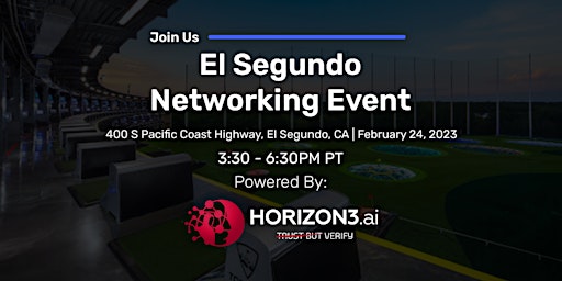 Topgolf Networking Event with Horizon3.ai - El Segundo