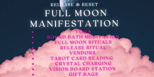 Full Moon Manifestation ( Release & Reset )