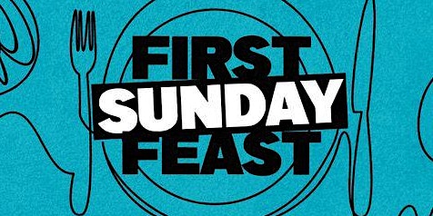 First Sunday Feast (TYA)