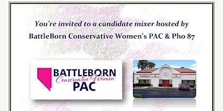 You’re invited to a candidate mixer with  BattleBorn Conservative Women and Pho 87 primary image
