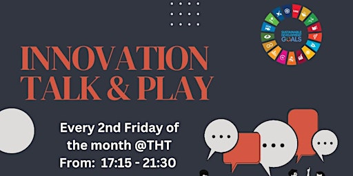 Innovation Talk & Play @THT