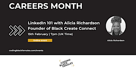 LinkedIn 101 with Alicia Richardson - Founder of Black Create Connect