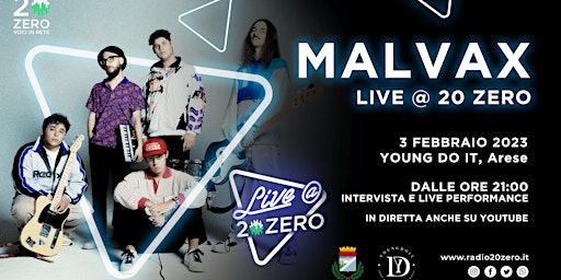 Malvax - Live@20Zero