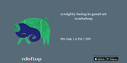 A Mighty Being in Gond Art Workshop