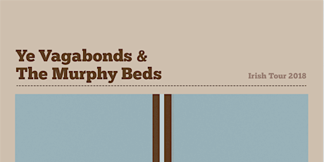 Ye Vagabonds and The Murphy Beds