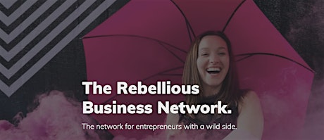 The Rebellious Business Network