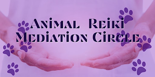 Animal Reiki Online Meditation Circle