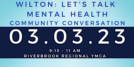 Wilton: Let's Talk Mental Health Community Conversation