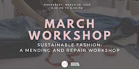 Sustainable Fashion: A Mending and Repair Workshop