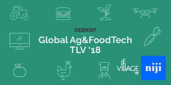 DEBRIEF FoodTech 2018 by Niji - Rennes
