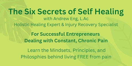 The Six Secrets of Self Healing: Blueprint for a Pain-Free Life