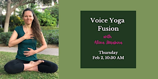 Voice Yoga Fusion with Alena - Relax and Unwind Like Never Before!