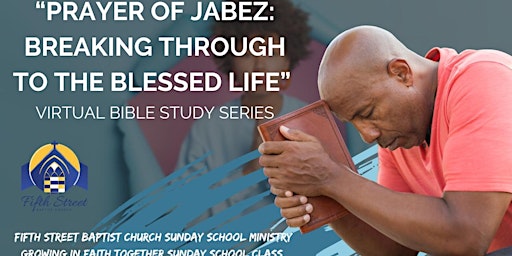 "The Prayer of Jabez: Breaking Through to the Blessed Life" Bible Study