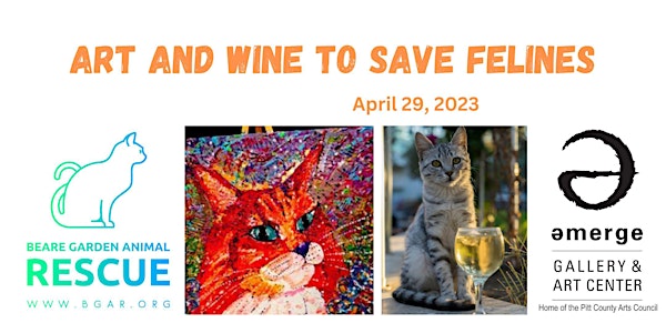 Art and Wine to Save Felines - a Benefit for Beare Garden Animal Rescue