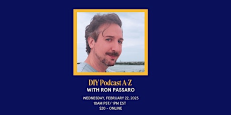 DIY Podcasts A-Z, with Ron Passaro