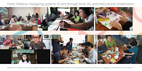 Public Webinar: Navigating systems of care through food and art